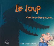 Le loup n'est peut-être pas loin... - Trévise Claire ; Cox Steve