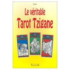 Le véritable tarot tzigane - TCHALAI