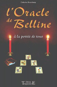 L'oracle de Belline à la portée de tous - Beauchamp Catherine