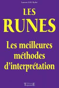 Les runes. Les meilleures méthodes d'interprétation - Ryder Laurent-H-R