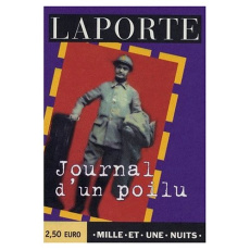 Journal d'un poilu - Laporte Henri ; Vérain Jérôme
