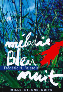 MELODIE BLEU NUIT - FAJARDIE FREDERIC H.