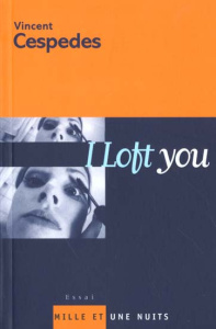 I loft you - Cespedes Vincent