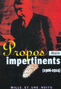 Propos impertinents (1906-1914) - ALAIN