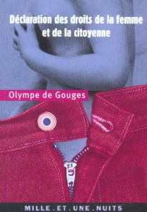 Déclaration des droits de la femme et de la citoyenne - Gouges Olympe de - Gaulier Emanuèle