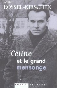 Céline et le grand mensonge - Rossel-Kirschen André