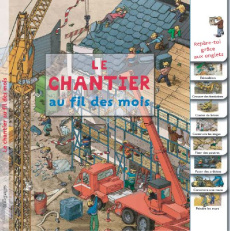 Le chantier au fil des mois