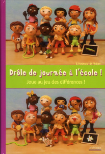 Drôle de journée à l'école ! Joue au jeux des différences ! - Parizeau Eric ; Philion Dominique