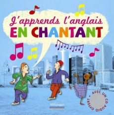 J'APPRENDS L'ANGLAIS EN CHANTANT - COLLECTIF/VALLANCIEN