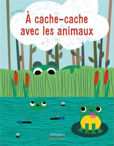 A cache-cache avec les animaux - Cosneau Olivia