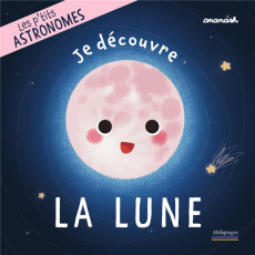 Je découvre la Lune - ANANASH