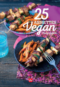 25 assiettes vegan - Laforêt Marie