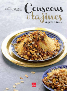 Couscous et tajines végétariens - Schiellein Catherine ; Louis Linda