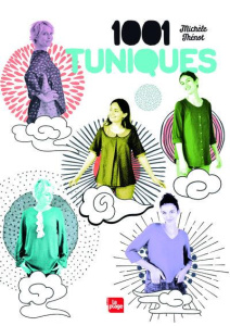 1001 tuniques - Thénot Michèle