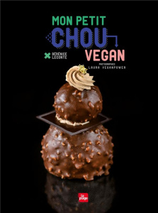 Mon petit chou vegan - Leconte Bérénice ; Veganpower Laura