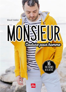 Monsieur. Couture pour homme - Vadon Maud ; Feraud Caroline
