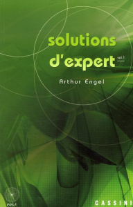 Solutions d'expert. Volume 1 - Engel Arthur ; Novelli Jean-Christophe