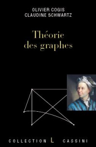 Théorie des graphes - Cogis Olivier ; Schwartz Claudine