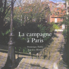 La campagne à Paris - Paulvé Dominique ; Bertini Jean-Luc