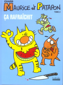 Maurice et Patapon Tome 2 : Ca rafraîchit - CHARB