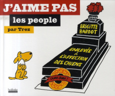 J'aime pas les people - TREZ