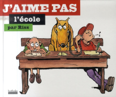 J'aime pas l'école - RISS