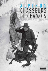 Chasseurs de chamois - ALPINUS