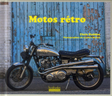 Motos rétro - Haddon Chris ; McNeil Lyndon ; Gaboriaud Mickey