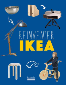 Réinventer Ikea - Bruno Isabelle ; Baillet Christine