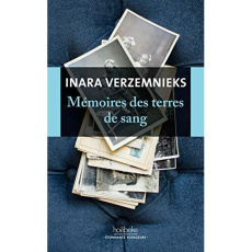 Mémoires des terres de sang - Verzemnieks Inara ; Maillard Alexandra