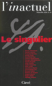 L'inactuel N° 10 : Le singulier - Malamoud Charles ; Lacoste Patrick ; Davoine Franç