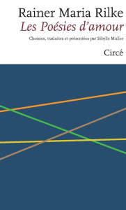 Les poésies d'amour. Edition bilingue français-allemand - Rilke Rainer Maria ; Muller Sibylle