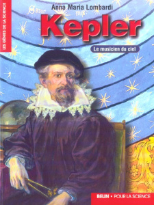 Kepler. Le musicien du ciel - Lombardi Anna-Maria