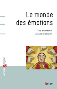 Le monde des émotions - Sander David