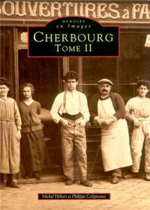 CHERBOURG - TOME II