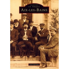 AIX-LES-BAINS - TOME I