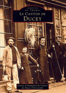 DUCEY (CANTON DE) - TOME I