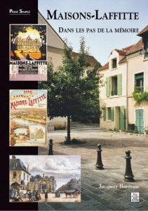 MAISONS-LAFFITTE - DANS LES PAS DE LA MEMOIRE