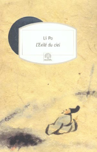 L'Exilé du Ciel - Po Li ; Giraud Daniel