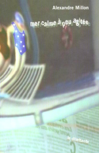 Mer calme à peu agitée - Millon Alexandre