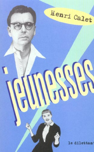 Jeunesses - Calet Henri