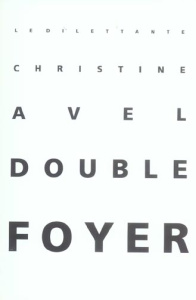 Double foyer - Avel Christine