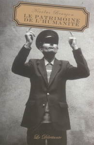 Le Patrimoine de l'humanité - Beaujon Nicolas