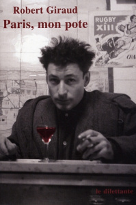 Paris, mon pote - Giraud Robert