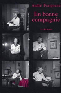 En bonne compagnie - Fraigneau André ; Villemot Dominique