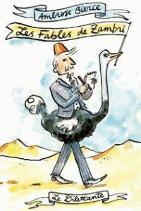 Les Fables de Zambri - Bierce Ambrose ; Charbin Alice ; Beauchamp Thierry