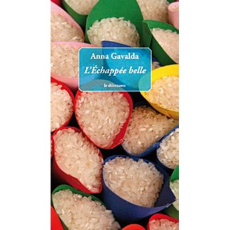 L'Echappée belle - Gavalda Anna