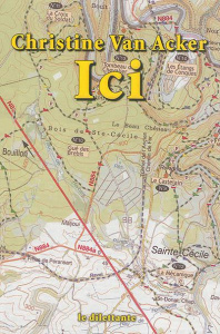 Ici - Van Acker Christine