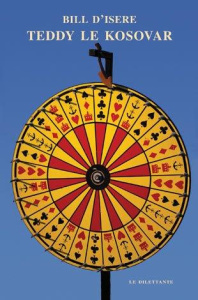 Teddy le Kosovar - Isère Bill d'
