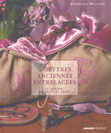 Lettres anciennes entrelacées à broder au point de croix - Maillard Véronique